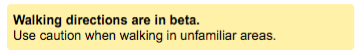 Google Maps Walk is in beta